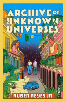 Bonnier Books Ltd Archive Of Unknown Universes , A Literary Debut About Family, History And Timeless Love