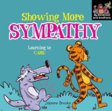 Showing more sympathy and Learning to Care
