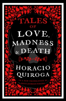 Tales of Love, Madness and Death