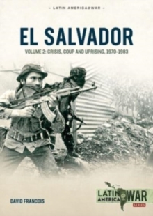 El Salvador Volume Volume 2 : Conflagration, 1983-1990