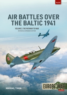 Air Battles over the Baltic 1941 Volume 2 : The Pathway to War