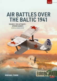 Air Battles over the Baltic 1941 Volume 3 : The Luftwaffe - Opening Gambits