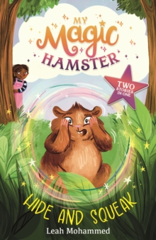 My Magic Hamster: Hide and Squeak : Book 2