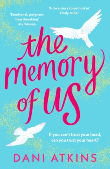 The Memory of Us : A brand-new love story for 2024. Filled with heart-wrenching romance, family love, and mystery