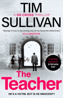 The Teacher : A brand new case full of twists for the unforgettable must-read detective in 2024