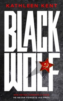 Black Wolf : A Must-Read Blend of Serial Killer and Spy Thriller with an Unforgettable Heroine