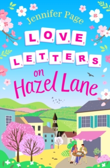 Love Letters on Hazel Lane : A cosy, uplifting, feel-good romance with a board game twist to curl up with in 2024