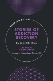 Stories of Addiction Recovery : The G-CHIME Model