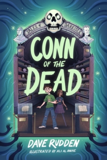 Tales of Darkisle: Conn of the Dead : SHORTLISTED FOR THE IRISH BOOK AWARDS 2025