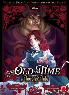 As Old As Time: A Twisted Tale Manga Volume 1