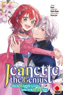 Jeanette the Genius Vol. 3 : Defying My Evil Stepmother by Starting a Business with My Ride-or-Die Fiance!