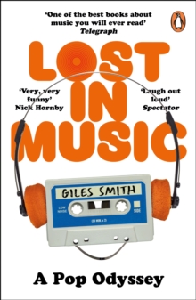 Lost in Music : The classic laugh-out-loud memoir