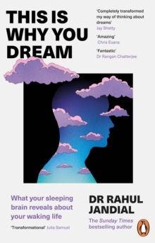 Cornerstone This Is Why You Dream , What Your Sleeping Brain Reveals About Your Waking Life