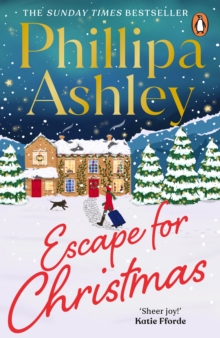 Escape for Christmas : The perfect festive holiday romance to curl up with this Christmas from the Sunday Times bestselling author