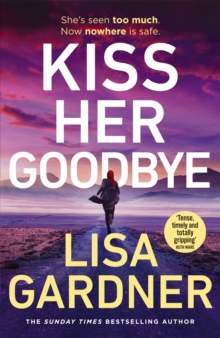 Cornerstone Kiss Her Goodbye , The Gripping New Frankie Elkin Thriller From The Sunday Times Bestselling Author