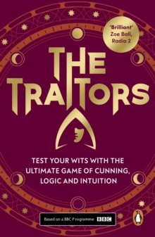 Cornerstone The Traitors , The Ultimate Game Of Cunning, Logic And Intuition