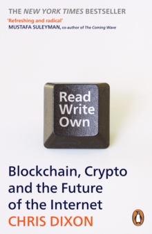 Read Write Own : Building the Next Era of the Internet