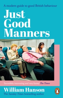 Cornerstone Just Good Manners , A Modern Guide To Good British Behaviour