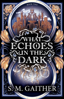 What Echoes in the Dark