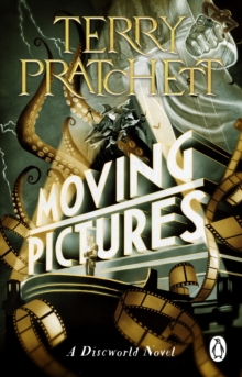 Moving Pictures : (Discworld Novel 10)