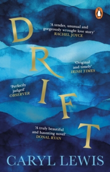 Drift : Winner of the Wales Book of the Year