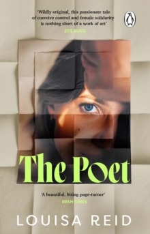 The Poet : A propulsive novel of female empowerment, solidarity and revenge