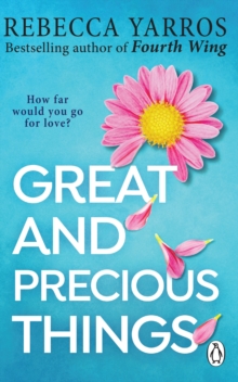 Great and Precious Things : TikTok made me buy it: The most heart-warming and emotional romance of 2023 from the Sunday Times bestseller