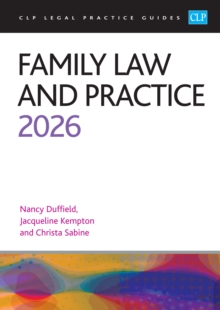 Family Law and Practice 2026 : Legal Practice Course Guides (LPC)