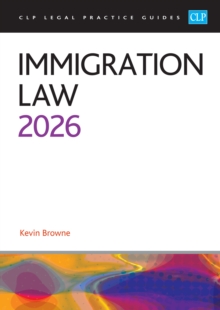 Immigration Law 2026 : Legal Practice Course Guides (LPC)