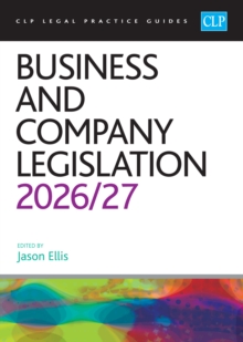 Business and Company Legislation 2026/27 : Legal Practice Course Guides (LPC)