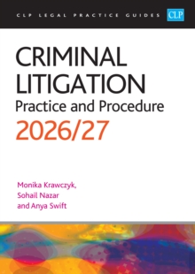 Criminal Litigation: 2026/27 : Legal Practice Course Guides (LPC)