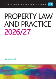 Property Law and Practice 2026/27 : Legal Practice Course Guides (LPC)