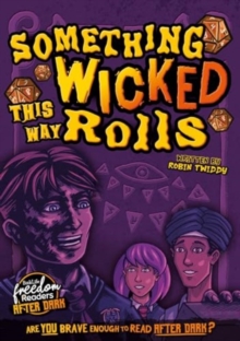 Something Wicked This Way Rolls