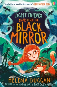 The Light Thieves : The Search for the Black Mirror