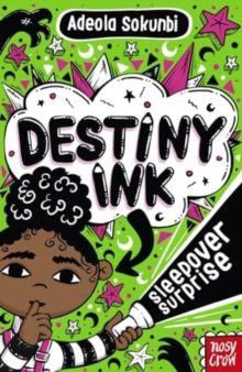 Destiny Ink: Sleepover Surprise