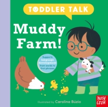 Toddler Talk: Muddy Farm!