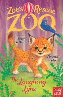 Zoe's Rescue Zoo: The Laughing Lynx