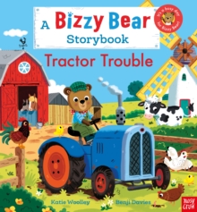 Tractor Trouble : A Bizzy Bear storybook