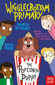 Nosy Crow Ltd Wigglesbottom Primary, The Popcorn Puppy