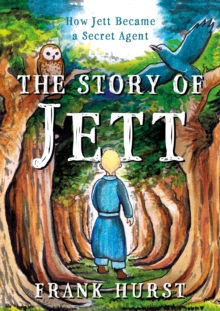 The Story of Jett : How Jett Became a Secret Agent