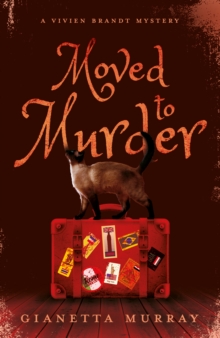 Moved to Murder : A Vivien Brandt Mystery