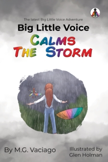 Big Little Voice : Calms the Storm