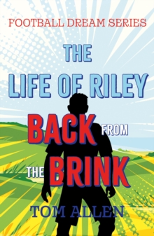 The Life of Riley  Back from the Brink