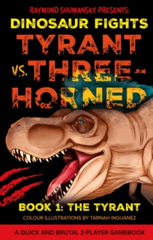 Tyrant vs. Three-Horned : Book 1: The Tyrant