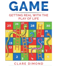 Game : Getting real with the play of life