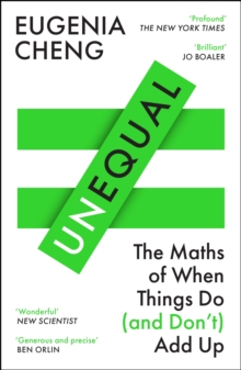 Unequal : The Maths of When Things Do and Dont Add Up