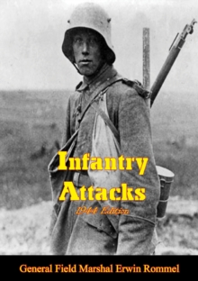 Infantry Attacks [1944 Edition]