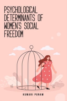 Psychological determinants of women's social freedom