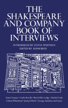 The Shakespeare and Company Book of Interviews