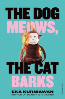 The Dog Meows, The Cat Barks